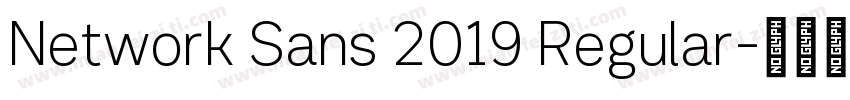 Network Sans 2019 Regular字体转换